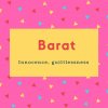 Barat Name Meaning Innocence, guiltlessness