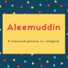 Aleemuddin Name Meaning A learned person in religion