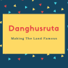 Danghusruta Name Meaning Making The Land Famous