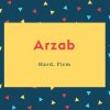 Arzab Name Meaning Hard, Firm