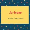 Arham Name Meaning Mercy, Compassion
