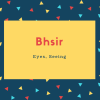 Bhsir Name Meaning Eyes, Seeing