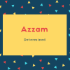 Azzam Name Meaning Determined
