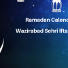 Ramadan Calender 2019 Wazirabad Sehri Iftaar Time Table