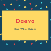 Daeva Name Meaning One Who Shines