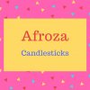 Afroza name meaning Candlesticks