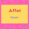Affat name meaning chaste.