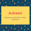 Azhaan Name Meaning Geniuses, Intellects, Wits, Abilities
