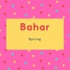 Bahar Name Meaning Spring