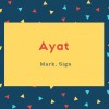 Ayat Name Meaning Mark, Sign