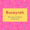 Busayrah Name Meaning She was a female companion