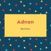 Adnan Name Meaning Settler