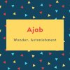 Ajab Name Meaning Wonder, Astonishment