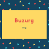Buzurg Name Meaning Big