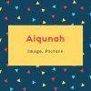 Aiqunah Name Meaning Image, Picture
