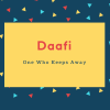 Daafi Name Meaning One Who Keeps Away