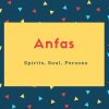 Anfas Name Meaning Spirits, Soul, Persons