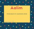 Aalim name meaning Man of learning,wise