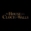 The House With a Clock In Its Walls 1
