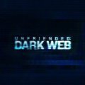 Unfriended Dark Web 3