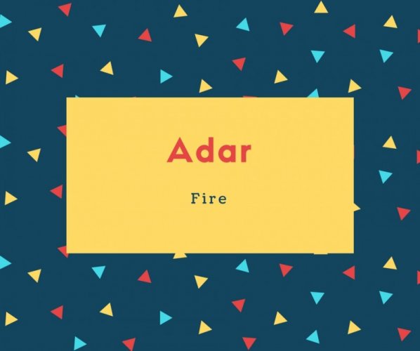 Adar Name Meaning Fire