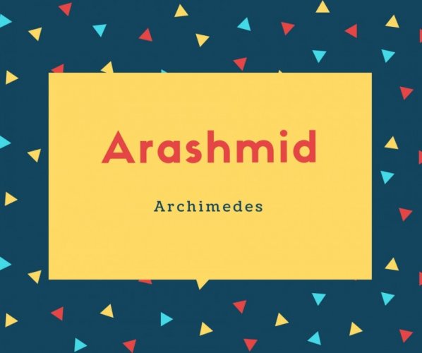 Arashmid Name Meaning Archimedes