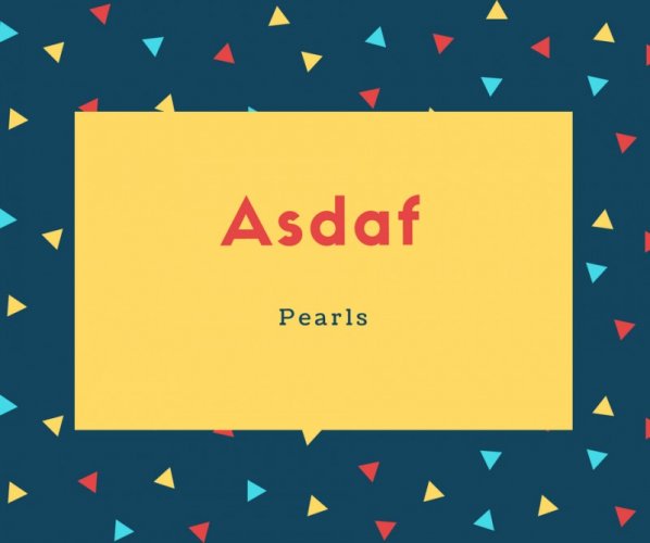Asdaf Name Meaning Pearls