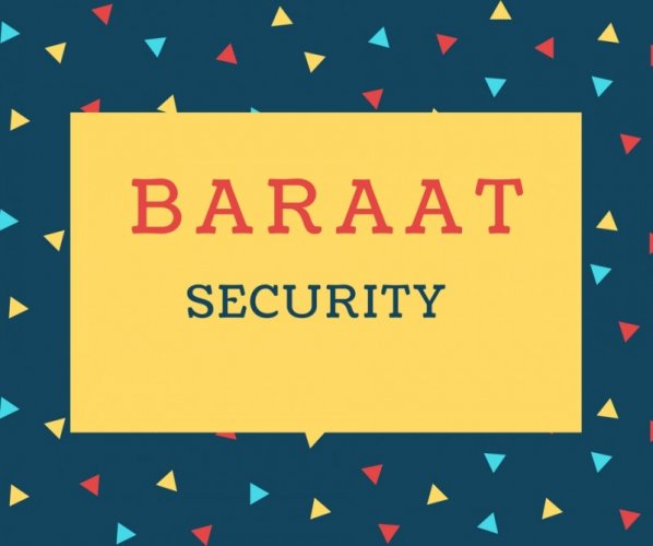 Baraat Name meaning Security.