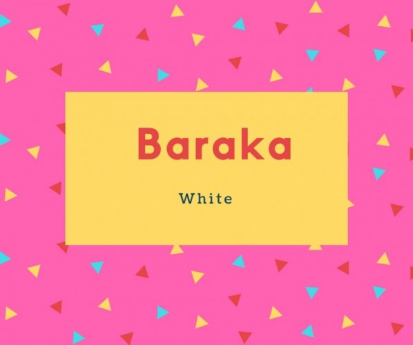 Baraka Name Meaning White