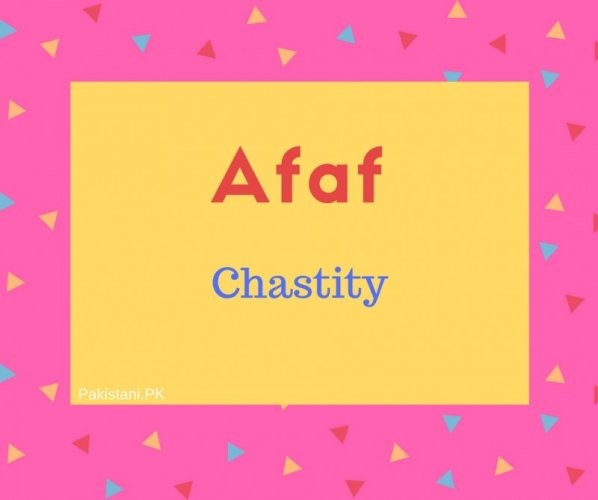 Afaf name meaning Chastity.