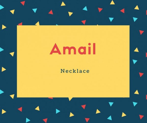 Amail Name Meaning Necklace
