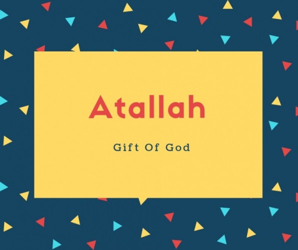 Atallah Name Meaning Gift Of God