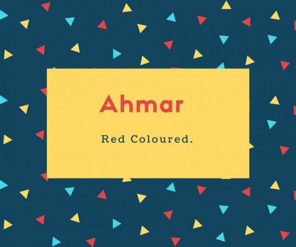 Ahmar Name Meaning Red Coloured