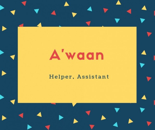 &#039;waan Name Meaning Helper, Assistant