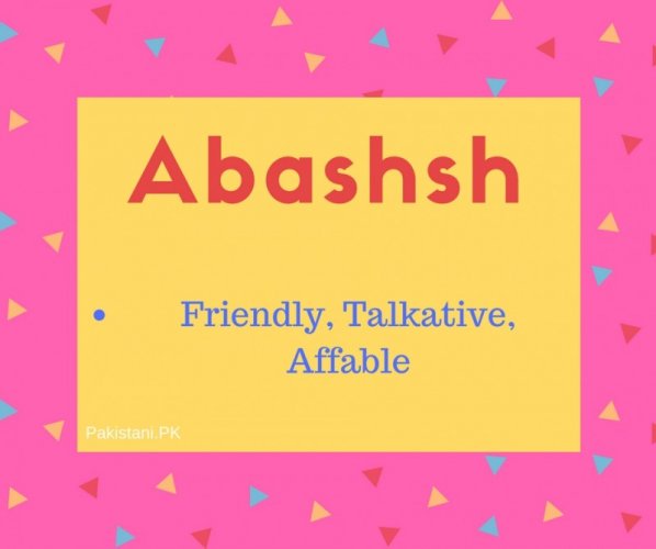 Abashsh Name Meaning Friendly, Talkative, Affable.jpg