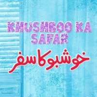 Khushboo Ka Safar 004
