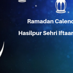 Ramadan Calender 2019 Hasilpur Sehri Iftaar Time Table