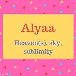 Alyaa Name Meaning Heaven(s), sky, sublimity
