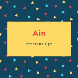 Ain Name Meaning Precious Eye