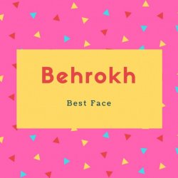 Behrokh Name Meaning Best Face