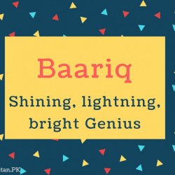 Baariq Name Meaning Shining, lightning, bright