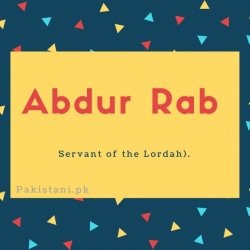 Abdur rab name meaning Servant of the lordah.