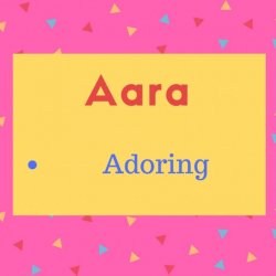 Aara meaning Adoring