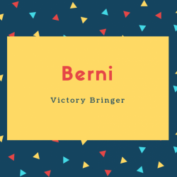 Berni Name Meaning Victory Bringer