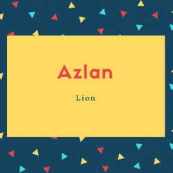 Azlan Name Meaning Lion