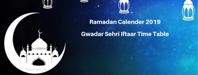 Gwadar Ramadan Calendar 2019