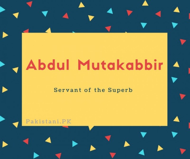Abdul Mutakabbir