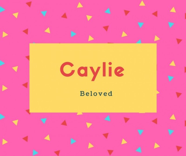 Caylie
