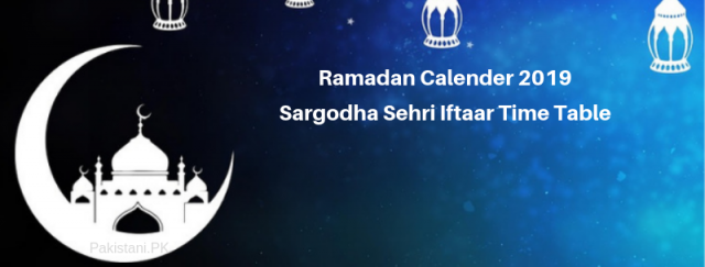 Sargodha Ramadan Calendar 2019