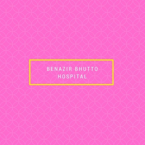 Benazir Bhutto Hospital